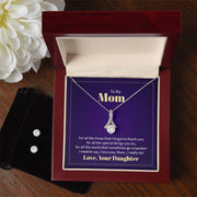 To My Mom - Alluring Beauty Necklace + Earrings