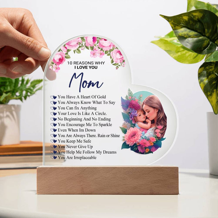 I Love You Mom - Acrylic Heart Plaque