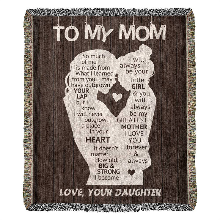 To My Mom, So Much Of Me... - Heirloom Woven Blanket