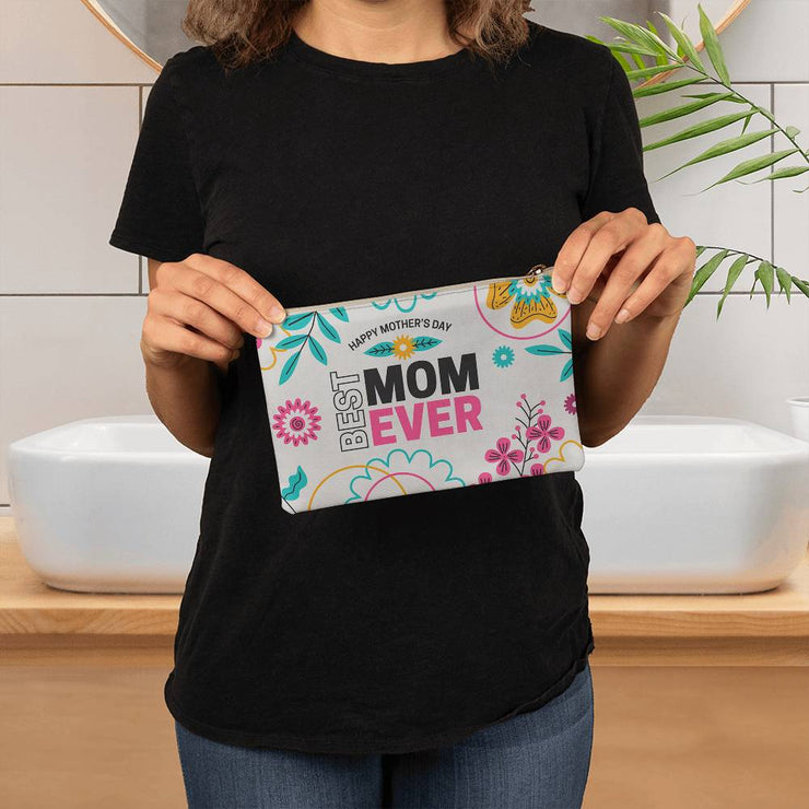 Best Mom Ever - Fabric Zippered Pouch